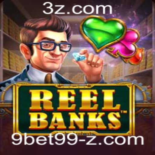 Explorando o Fascinante Mundo de ReelBanks e a Plataforma 9bet99